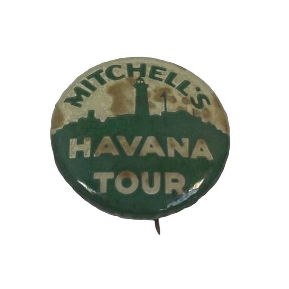 Vintage 1950's Mitchell's Havana Tour Union Made Political Pinback Button - Picture 1 of 3